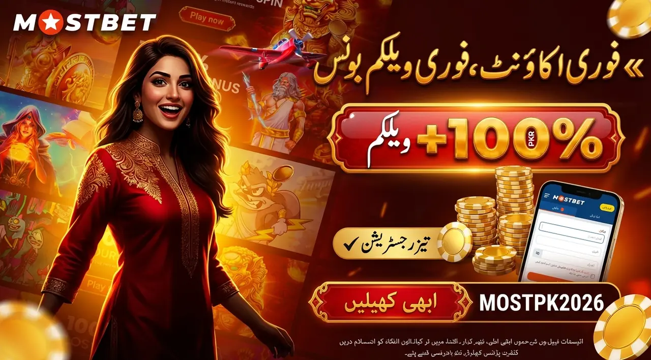 Mostbet Registration Pakistan sign up and unlock your bonus